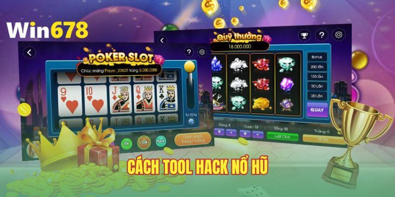 cach-tool-hack-no-hu-bi-quyet-chinh-phuc-qua-jackpot